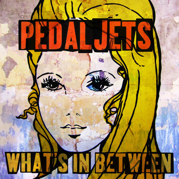 Pedaljets* : What's In Between (LP, Album)