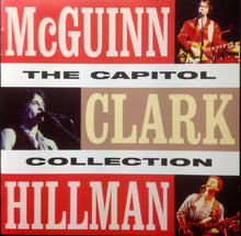 Load image into Gallery viewer, McGuinn, Clark &amp; Hillman : The Capitol Collection (2xCD, Comp)
