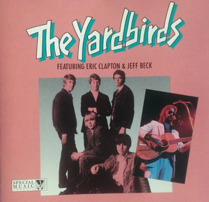 The Yardbirds : Featuring Eric Clapton & Jeff Beck (CD, Comp)