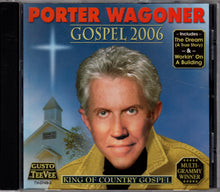 Load image into Gallery viewer, Porter Wagoner : Gospel 2006 (CD, Album)
