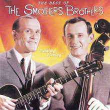 Load image into Gallery viewer, The Smothers Brothers* : Sibling Revelry: The Best Of The Smothers Brothers (CD, Comp)
