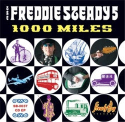 The Freddie Steady 5 : 1000 Miles (CD, EP)