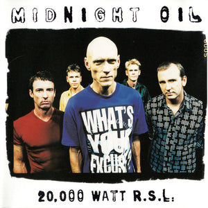 Midnight Oil : 20,000 Watt R.S.L. (CD, Comp, Club)