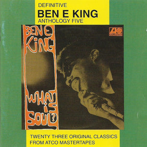 Ben E. King : What Is Soul ? (CD, Album, RE)