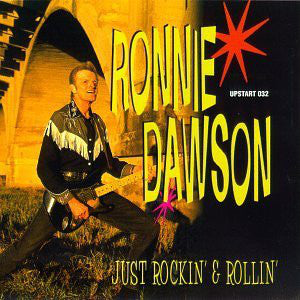 Ronnie Dawson : Just Rockin' & Rollin' (CD, Album)