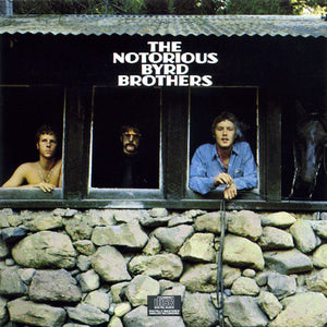 The Byrds : The Notorious Byrd Brothers (CD, Album, RE)