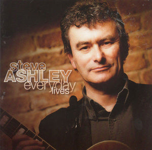 Steve Ashley : Everyday Lives (CD)