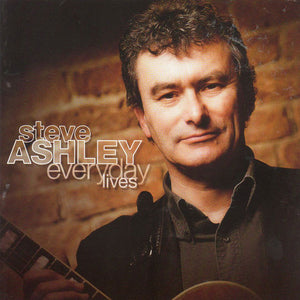 Steve Ashley : Everyday Lives (CD)