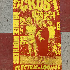 Crust and Orange Mothers at Electric Lounge (Poster)