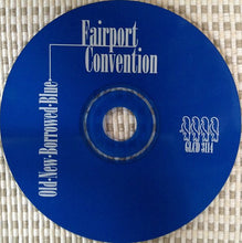 Load image into Gallery viewer, Fairport Convention : Old - New - Borrowed - Blue (CD, Album)
