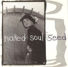 Load image into Gallery viewer, Naked Soul (2) : Seed (CD, EP)
