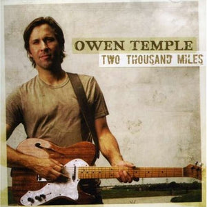 Owen Temple : Two Thousand Miles (CD)