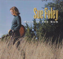 Load image into Gallery viewer, Sue Foley : Walk In The Sun (CD, Album)

