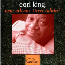 Load image into Gallery viewer, Earl King : New Orleans Street Talkin' (CD, Album, Comp)
