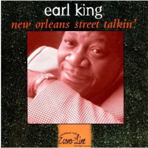 Earl King : New Orleans Street Talkin' (CD, Album, Comp)