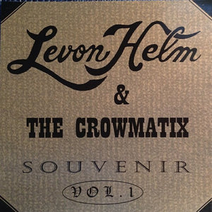 Levon Helm & The Crowmatix* : Souvenir Vol. 1 (CD, Album)