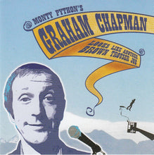 Load image into Gallery viewer, Graham Chapman : Looks Like Another Brown Trouser Job (CD, Album)
