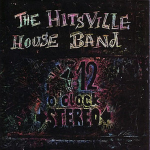 The Hitsville House Band : 12 O' Clock Stereo (CD, Album)