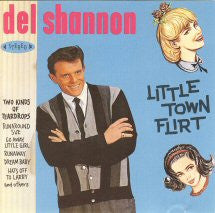 Load image into Gallery viewer, Del Shannon : Little Town Flirt (CD, Album, RE)
