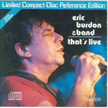 Load image into Gallery viewer, Eric Burdon &amp; Band : That's Live (CD, Album, Ltd)
