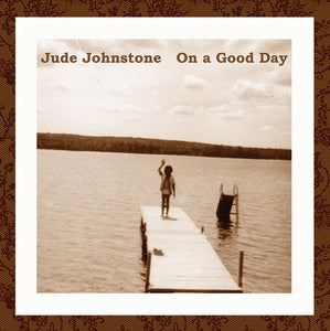 Jude Johnstone : On A Good Day (CD, Album)