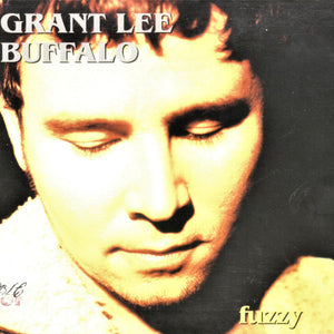 Grant Lee Buffalo : Fuzzy (CD, Album, RE, RM, Dig)