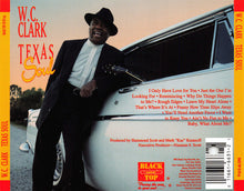 Load image into Gallery viewer, W. C. Clark : Texas Soul (CD, Album)
