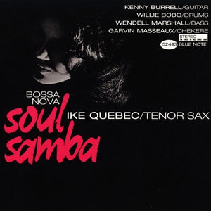 Ike Quebec : Bossa Nova Soul Samba (CD, Album, Ltd, RE)