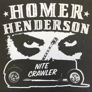 Homer Henderson : Nite Crawler (7", Single)
