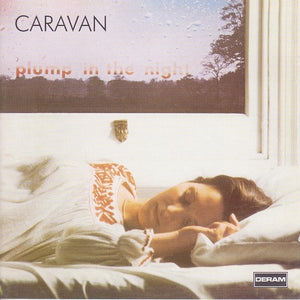 Caravan : For Girls Who Grow Plump In The Night (CD, Album, RE, RM)
