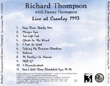 Load image into Gallery viewer, Richard Thompson With Danny Thompson : Live At Crawley 1993 (CD)
