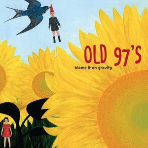 Old 97's : Blame It On Gravity (CD, Album, Dig)