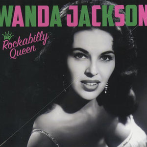 Wanda Jackson : Rockabilly Queen (CD, Album)