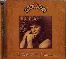 Load image into Gallery viewer, Roy Head : Texas Soul And Country Man (The Crazy Cajun Recordings) (CD, Album, Comp)
