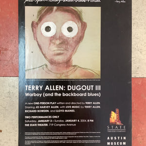 Terry Allen's "Dugout III: Warboy (and the backboard blues)" - 2004 (Poster)