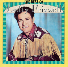 Load image into Gallery viewer, Lefty Frizzell : The Best Of Lefty Frizzell (CD, Comp)
