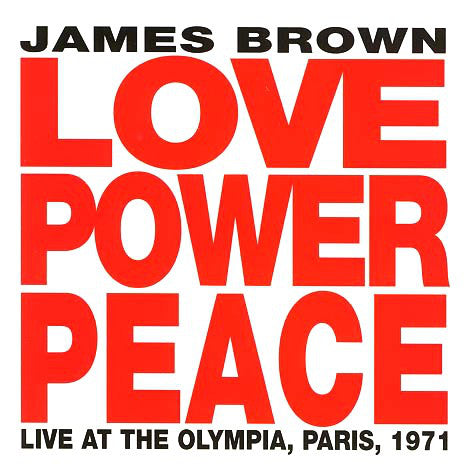 James Brown : Love Power Peace (CD, Album)