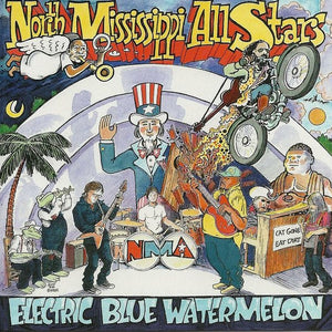 North Mississippi Allstars : Electric Blue Watermelon (CD, Album)