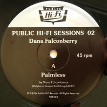 Load image into Gallery viewer, Dana Falconberry : Public Hi-Fi Sessions 02 (12&quot;, Ltd)
