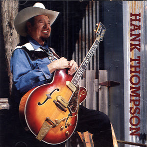 Hank Thompson : Seven Decades (CD)