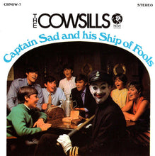 Load image into Gallery viewer, The Cowsills : Captain Sad And His Ship Of Fools (CD, Album, RE)
