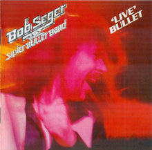 Load image into Gallery viewer, Bob Seger &amp; The Silver Bullet Band* : 'Live' Bullet (CD, Album, RE, RM)
