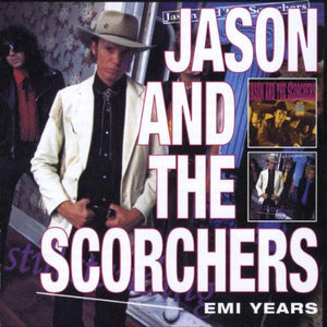 Jason And The Scorchers* : EMI Years (2xCD, Album, Comp, RE, RM)