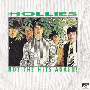 The Hollies : Not The Hits Again (CD, Comp)