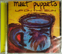 Load image into Gallery viewer, Meat Puppets : Up On The Sun (CD, Album, RE)
