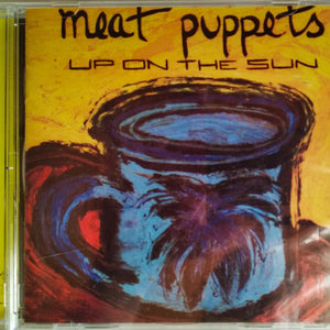 Meat Puppets : Up On The Sun (CD, Album, RE)