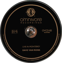 Load image into Gallery viewer, Dave Van Ronk : Live In Monterey (CD, Album, Dig)
