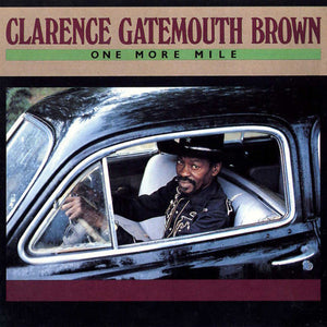 Clarence Gatemouth Brown* : One More Mile (CD, Album, RE)