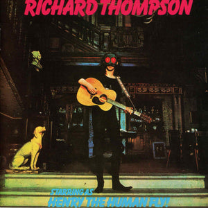 Richard Thompson : Henry The Human Fly (CD, Album, RE)