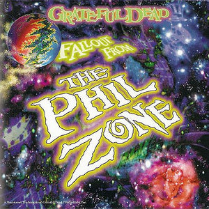 Grateful Dead* : Fallout From The Phil Zone (2xHDCD, Album)